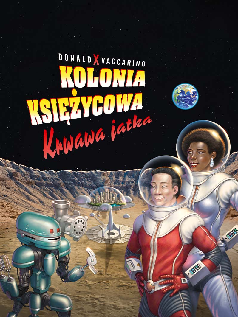 Kolonia księżycowa: Krwawa jatka