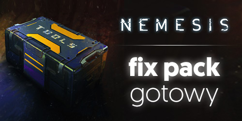 Rusza wysyłka zestawów naprawczych do gry Nemesis!