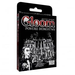 Gloom: Ponure domostwa