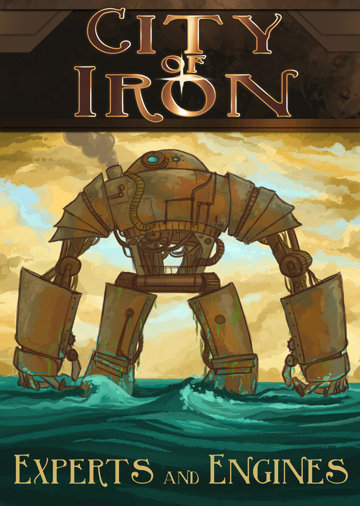 City of Iron (1st edition): Experts and Engines