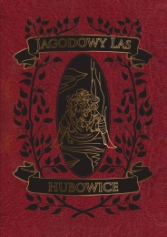 Jagodowy Las: Hubowice