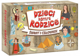 Dzieci kontra rodzice: Świat i człowiek