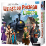 Wsiąść do Pociągu: Europa