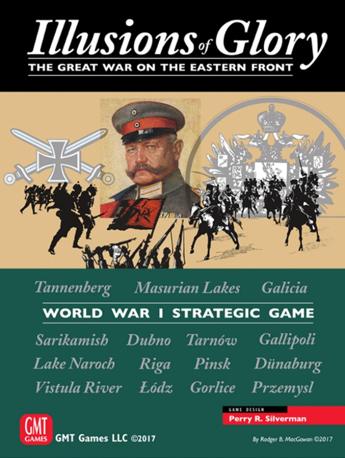 Illusions of Glory - The Great War on the Eastern Front