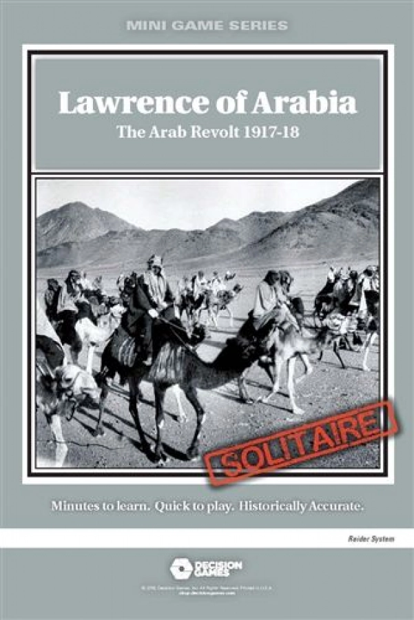 Lawrence of Arabia: The Arab Revolt 1917-18