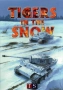 Tygrysy w Śniegu (Tigers in the Snow)