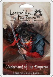 Legend of the Five Rings: Scorpion Clan Pack - Underhand of the Emperor