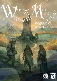 Wyprawa za Mur i inne historie: Wyprawa w Nieznane