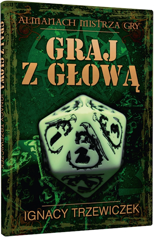 Graj z głową: Almanach Mistrza Gry (drugie wydanie)