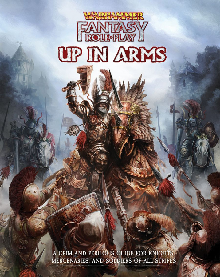 Warhammer Fantasy Roleplay (4th Edition): Up in Arms