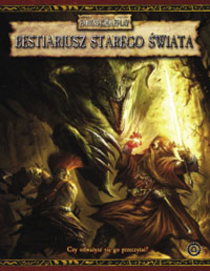 Warhammer Fantasy Roleplay (2. Edycja): Bestiariusz Starego Świata (miękka oprawa)
