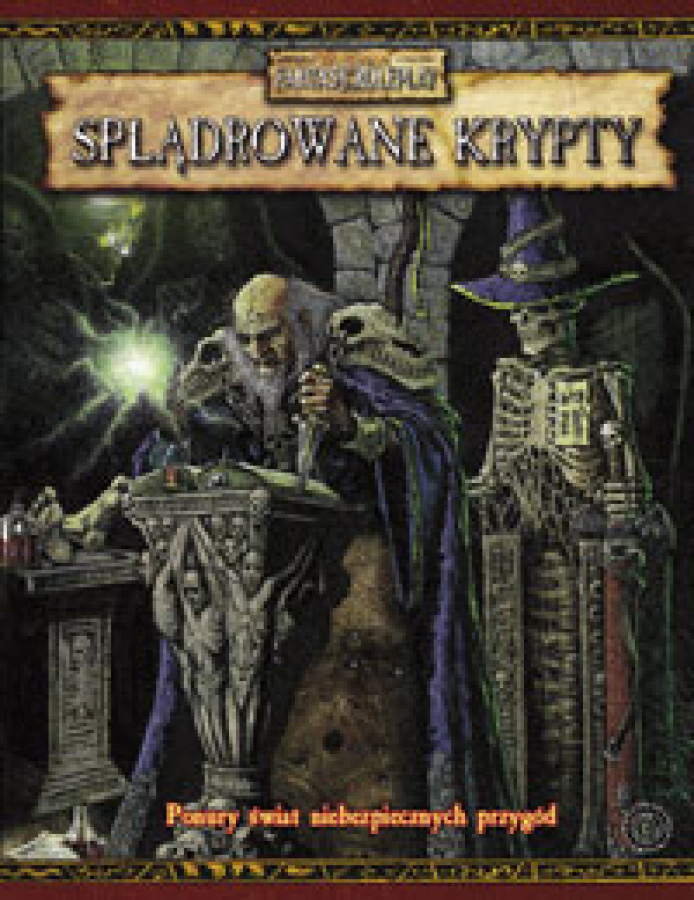 Warhammer Fantasy Roleplay (2. Edycja): Splądrowane Krypty