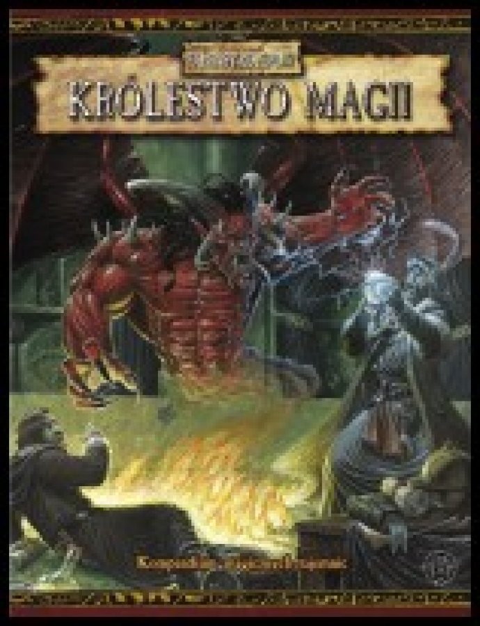 Warhammer Fantasy Roleplay (2. Edycja): Królestwo Magii (miękka oprawa)