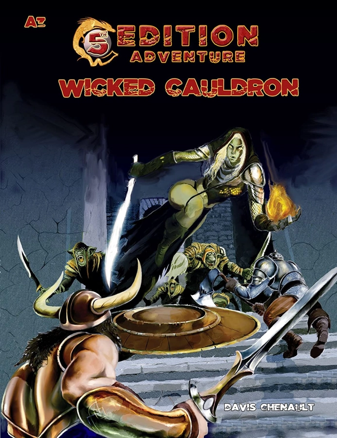 5th Edition Adventures: The Wicked Cauldron (A3)