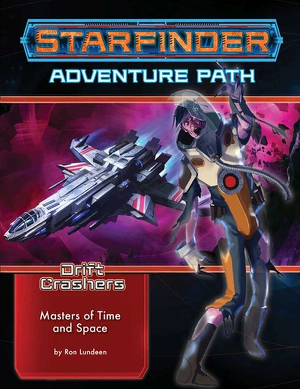 Starfinder RPG: Adventure Path #48 - Masters of Time and Space