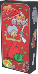 Cash'n Guns: More Cash'n More Guns 