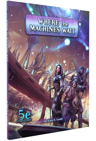 Arcana of the Ancients: Where the machines wait