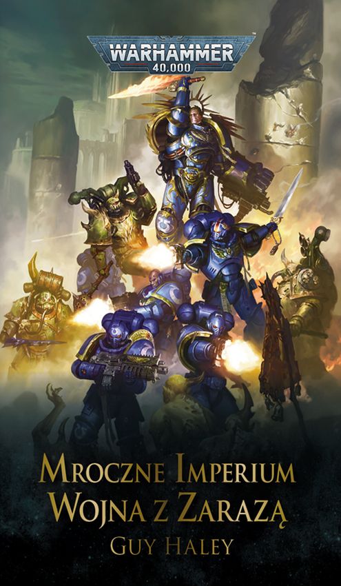 Warhammer 40,000: Mroczne Imperium - Tom 2 - Wojna z zarazą