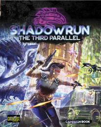Shadowrun: The Third Parallel  - Campaign Book