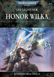 Warhammer 40,000: Honor Wilka - Kosmiczny Wilk - Tom VI