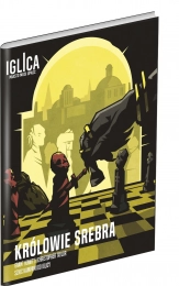 Iglica: Królowie srebra - Podręcznik dodatkowy