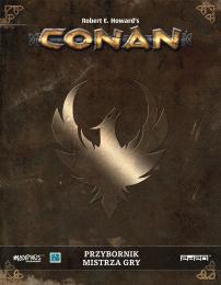 Conan RPG: Przygody w erze niewyśnionej - Przybornik mistrza gry