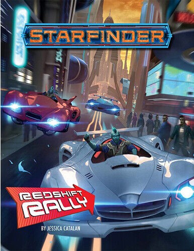 Starfinder Adventure RPG: Redshift Rally