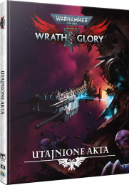 Warhammer 40000 Roleplay Wrath&Glory - Utajnione akta