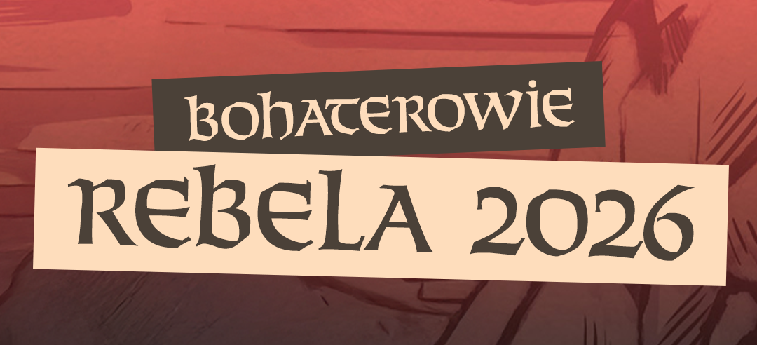 grafika przestawia logo akcji Bohaterowie Rebela 2026