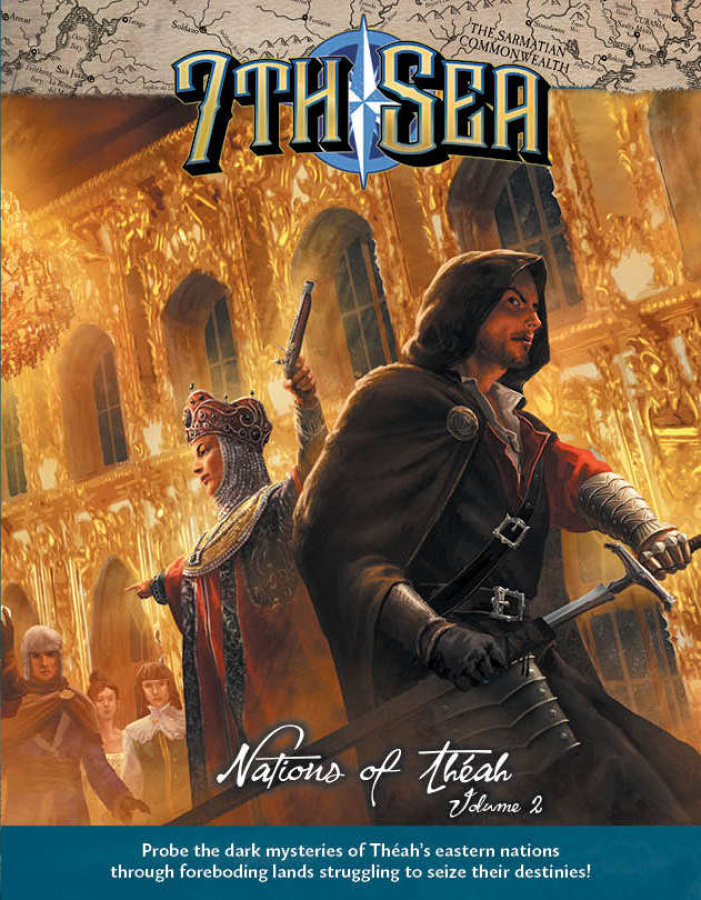 7th Sea Second Edition: Nations of Theah - Volume 2