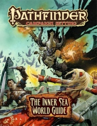 Pathfinder Roleplaying Game: Campaign Setting - Inner Sea World Guide