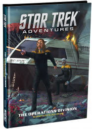 Star Trek Adventures RPG: The Operations Division - Supplemental Rulebook