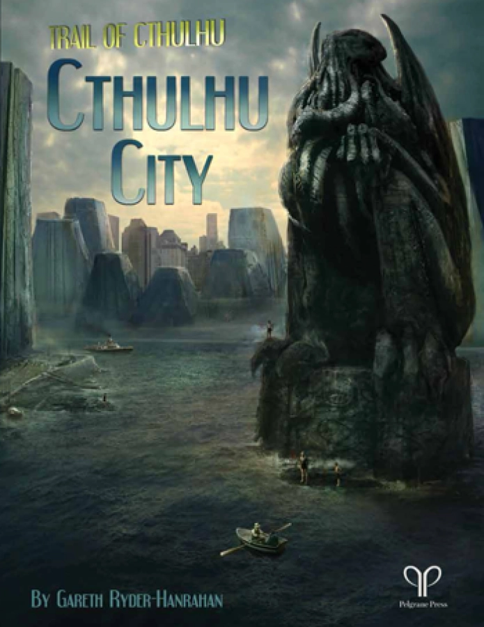 Trail of Cthulhu: Cthulhu City