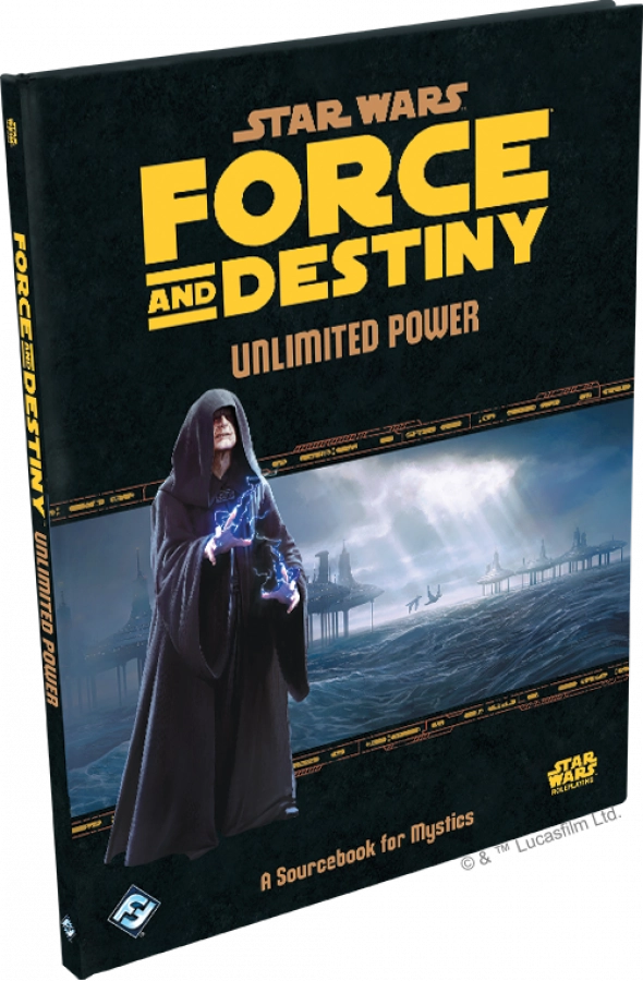 Star Wars: Force and Destiny - Unlimited Power