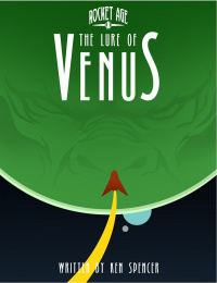 Rocket Age RPG - The Lure of Venus