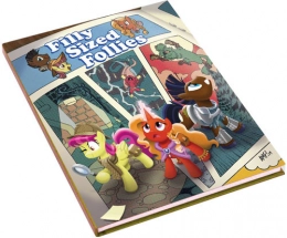 My Little Pony: Tails of Equestria RPG - Filly Sized Follies