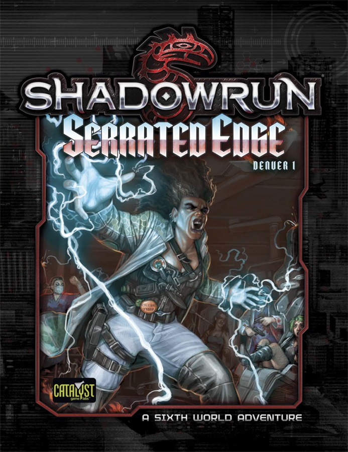 Shadowrun 5th: Serrated Edge (Denver Adventure 1)