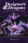 Designers & Dragons: A History of the Roleplaying Game Industry - '90-'99
