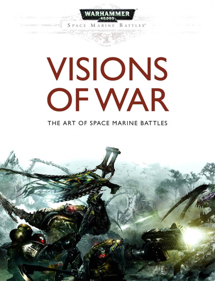 Visions of War: The Art of Space Marine Battles