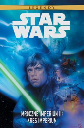 Star Wars Legendy: Mroczne Imperium II - Kres Imperium