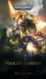 Warhammer 40,000: Mroczne Imperium - Tom 1