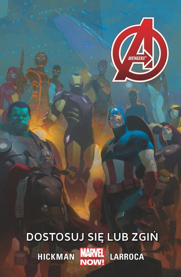 Avengers: Tom 5 - Dostosuj Się Lub Zgiń