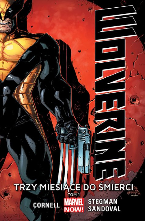 Wolverine: Trzy miesiące do śmierci - Tom 1