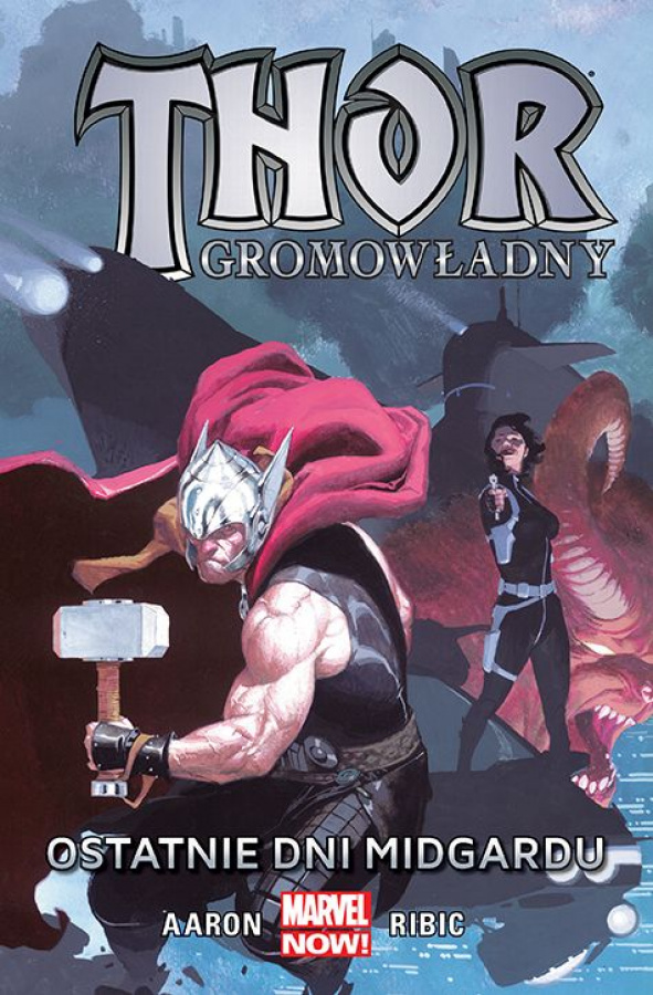 Thor Gromowładny: Tom 4 - Ostatnie dni Midgardu