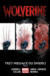 Wolverine: Trzy miesiące do śmierci - Tom 2