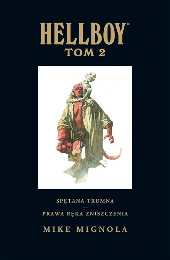 Hellboy: Tom 2 - Spętana trumna - Prawa ręka zniszczenia