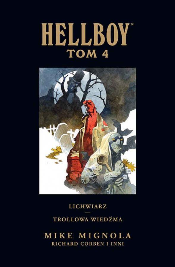 Hellboy: Tom 4 - Lichwiarz - Trollowa wiedźma