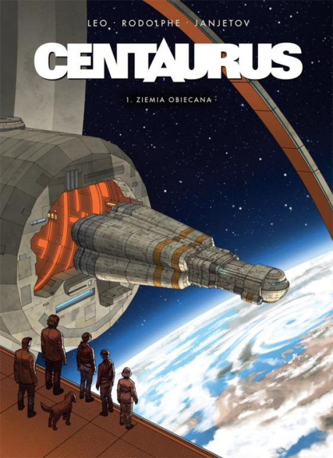 Centaurus: Tom 1 - Ziemia obiecana