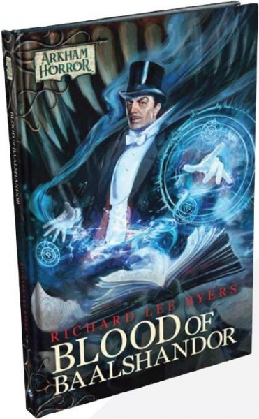 Arkham Horror Novel: Blood of Baalshandor