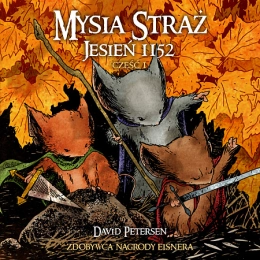 Mysia Straż: Jesień 1152 - część 1